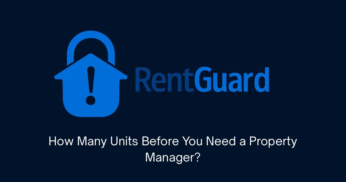 How Many Units Before You Need a Property Manager - RentGuard logo on dark navy background